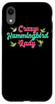 iPhone XR Funny Crazy Hummingbird Lady Humming Bird Watching Birds Case