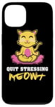 Coque pour iPhone 13 Quit Stressing Meowt Siège de méditation en lotus pour chat