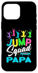 iPhone 16 Pro Max Jump Squad Papa Trampoline Bounce Birthday Trampolining Case