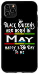 Coque pour iPhone 11 Pro Max Black Queens Are Born In May Funny Women Girl Birthday