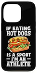 Coque pour iPhone 13 Pro Si manger des hot dogs est un sport, je suis un athlète, un hot dog amusant