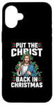 iPhone 16 Plus Put the Christ Back in Christmas Christian Faith Holiday Case