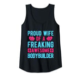 Womens Fitness Motivation Proud Wife Of Awesome Bodybuilder Gym Tank Top