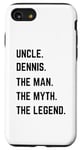 iPhone SE (2020) / 7 / 8 Uncle Dennis The Man The Myth The Legend Father's Day Case