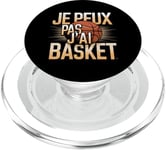 Je Peux Pas J’ai Basket Homme Humour Basketball Idée Cadeau PopSockets PopGrip pour MagSafe