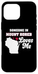 iPhone 16 Pro Max Someone in Mount Horeb Loves Me Wisconsin Funny WI Humor Case