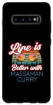 Coque pour Galaxy S10+ Les amateurs de curry Massaman / La vie est meilleure avec Massaman Curry