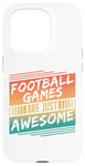 Coque pour iPhone 15 Pro Les jeux de football sont tout simplement géniaux - Amateur de football rétro