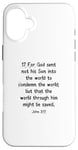 iPhone 16 Plus John 3:17 King James Bible Verse, KJV Case