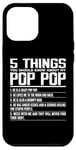 iPhone 12 Pro Max 5 Things You Should Know About Pop Pop Funny Grandpa Pop Pop Case