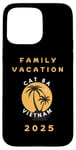 Coque pour iPhone 15 Pro Max Family Vacation 2025 - Cat Ba Vietnam