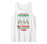 Can't Buy Happiness But Stocks Stock Market Stocks Tank Top