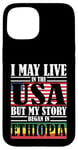 iPhone 15 I May Live In The USA Story Began Ethiopia Case