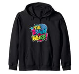 The brain is weird. Neurological & Neurodiversity Psych col Zip Hoodie