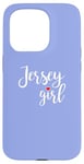 iPhone 15 Pro Jersey Girl Fun Quote for Sarcastic Personalities Case