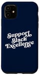 Coque pour iPhone 11 Soutenez l'excellence du noir