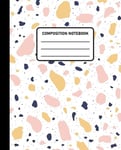 Composition Notebook: Wide Ruled Paper Notebook Journal. Blank Wide Lined Workbook for Girls, Boys, Kids, Teens and Students. Pink and Gold Marble. ( 7.5 x 9.25, 100 Pages )