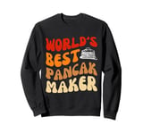 World's Best Pancake Maker Funny Pancake Maker Sweatshirt