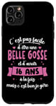 Coque pour iPhone 11 Pro Max 16 ans Cadeau Anniversaire Fille Belle Gosse Idée Cadeau