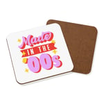 Made In The 00s Coaster Drinks Mat Born 2000 Birthday Brother Sister Retro Best