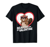 Beavers Are My Valentine Cute Beaver Heart Valentines Day T-Shirt