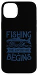 Coque pour iPhone 14 Plus Best Fun Adult Men Humour Fishing - The Adventure Begins