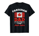 Funny Canada Flag Fathers Day Canadian Dad T-Shirt