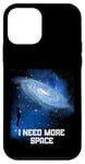 Coque pour iPhone 12 mini J'ai besoin d'espace Ciel nocturne Astronomie Science