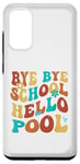 Coque pour Galaxy S20 Bye Bye School Hello Pool Vacation Summer Lovers étudiant