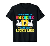 This is what an awesome 12 year old looks like 12th birthday T-Shirt