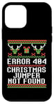 iPhone 12 mini ERROR 404 CHRISTMAS JUMPER NOT FOUND Funny Ugly Sweater Meme Case