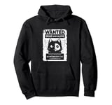 Schrödinger's Cat Wanted Dead And Alive Physics Physicist Pullover Hoodie