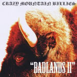 Crazy Mountain Billies  Badlands Ii  CD