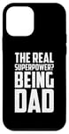 iPhone 12 mini The Real Superpower? Being Dad, Cool Daddy Life Case