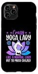 Coque pour iPhone 11 Pro Une femme de yoga folle comme une femme normale mais tellement plus folle