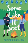 Some Like It Scot  A Novel