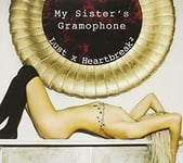 My Sister&#039;s Gramophone  Lust X Heartbreak Square  CD