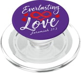 Everlasting Love Jeremiah 31:3 Bible Verse PopSockets PopGrip for MagSafe