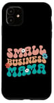 iPhone 11 Small Business Mama Inspirational Typography Case