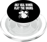 Only Real Women Play Drums – Groupe de batterie amusant Rock Jazz PopSockets PopGrip pour MagSafe