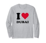 I Love Dubai Long Sleeve T-Shirt