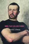 Bruno Liljefors : en biografi