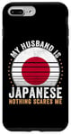 iPhone 7 Plus/8 Plus My Husband is Japanese Nothing Scares Me Japan Case