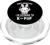 Can't Hear You K-Pop Fan Casque audio Lapin Musique Fun PopSockets PopGrip pour MagSafe