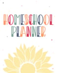 2023-2024 Homeschool Planner: Weekly & Monthly Lesson Planning and Grade Book fo