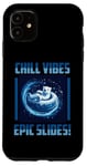 Coque pour iPhone 11 CHILL VIBES EPIC SLIDES