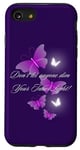 iPhone SE (2020) / 7 / 8 Don't let anyone dim Your Inner Light! Butterflies Case