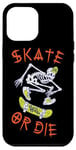 Coque pour iPhone 12 Pro Max Skate or Die – Patineur squelette style Halloween