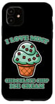 iPhone 11 I Love Mint Chocolate Chip Ice Cream Case