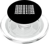 Fear Is A Liar Motivational Quote Inspirational Gift PopSockets PopGrip for MagSafe